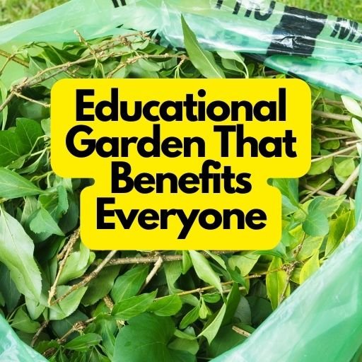 Educational Garden