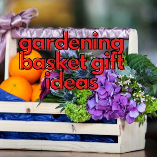 gardening basket gift ideas