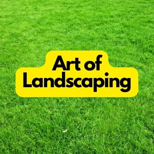 Art of Landscaping