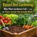 Raised Bed Gardening: Why Most Gardeners Fail — and the Proven System That Actually Works 🌱