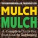 Environmentally Friendly Mulch